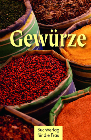 Axel Meier: Gewürze