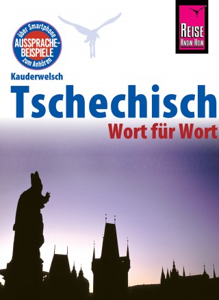 Martin Wortmann: Reise Know-How Sprachführer Tschechisch - Wort für Wort: Kauderwelsch-Band 32