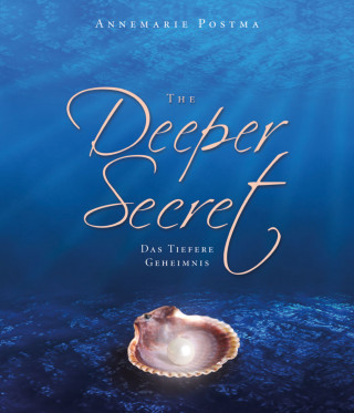 Annemarie Postma: The Deeper Secret
