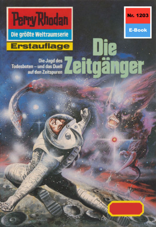 H.G. Francis: Perry Rhodan 1203: Die Zeitgänger