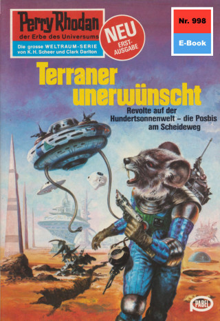 Clark Darlton: Perry Rhodan 998: Terraner unerwünscht