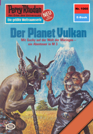 Clark Darlton: Perry Rhodan 1060: Der Planet Vulkan