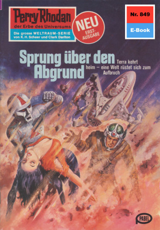 Kurt Mahr: Perry Rhodan 849: Sprung über den Abgrund