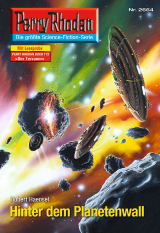 Hubert Haensel: Perry Rhodan 2664: Hinter dem Planetenwall