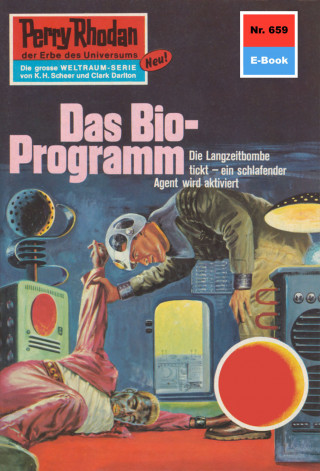 H.G. Francis: Perry Rhodan 659: Das Bio-Programm