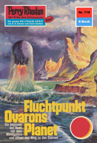H.G. Francis: Perry Rhodan 719: Fluchtpunkt Ovarons Planet