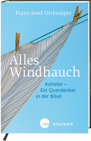 Franz-Josef Ortkemper: Alles Windhauch