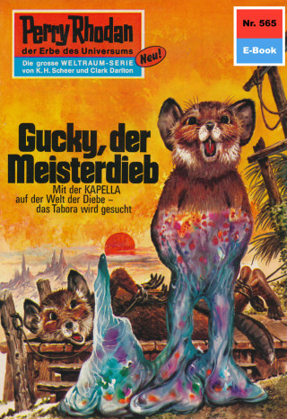 Clark Darlton: Perry Rhodan 565: Gucky, der Meisterdieb