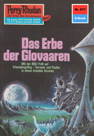 Clark Darlton: Perry Rhodan 677: Das Erbe der Glovaaren