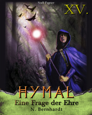 N. Bernhardt: Der Hexer von Hymal, Buch XV: Eine Frage der Ehre