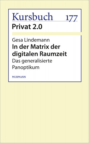 Gesa Lindemann: In der Matrix der digitalen Raumzeit