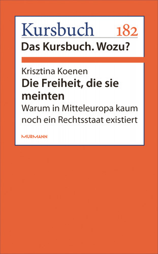 Krisztina Koenen: Die Freiheit, die sie meinten