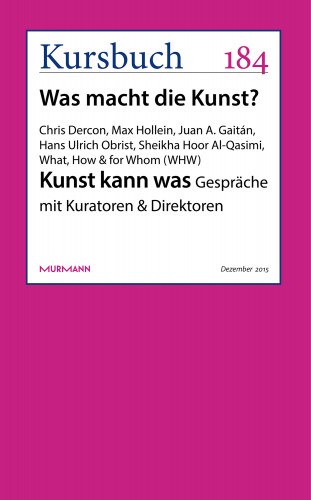 Chris Dercon, Max Hollein, Juan A. Gaitán, Sheikha Hoor Al Qasimi, Hans Ulrich Obrist, How & for Whom What (WHW): Kunst kann was