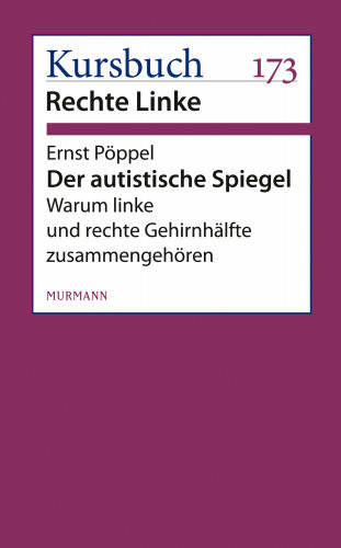 Ernst Pöppel: Der autistische Spiegel