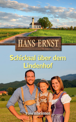 Hans Ernst: Schicksal über dem Lindenhof