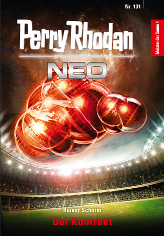 Rainer Schorm: Perry Rhodan Neo 131: Der Kontrakt