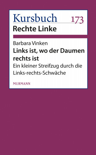 Barbara Vinken: Links ist, wo der Daumen rechts ist