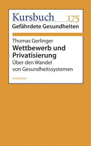 Thomas Gerlinger: Wettbewerb und Privatisierung