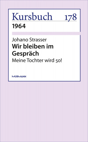 Johano Strasser: Wir bleiben im Gespräch