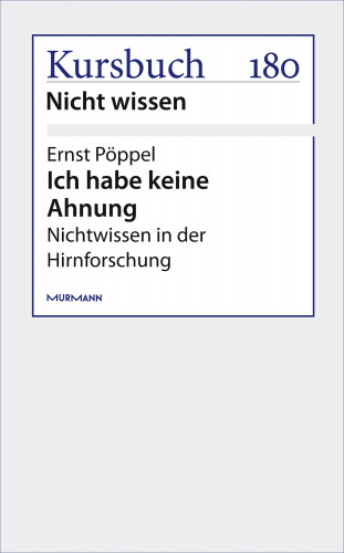 Ernst Pöppel: Ich habe keine Ahnung