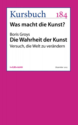 Boris Groys: Die Wahrheit der Kunst