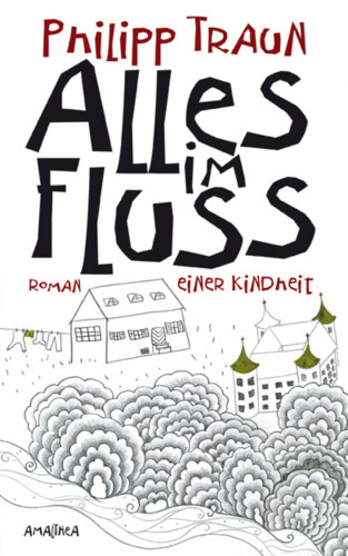 Philipp Traun: Alles im Fluss