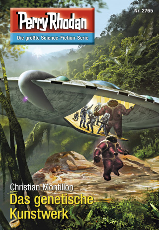 Christian Montillon: Perry Rhodan 2765: Das genetische Kunstwerk