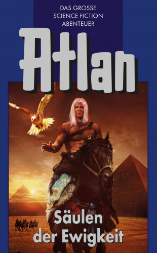 Hans Kneifel: Atlan 2: Säulen der Ewigkeit (Blauband)