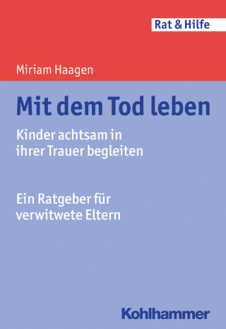 Miriam Haagen: Mit dem Tod leben