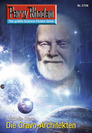 Michelle Stern: Perry Rhodan 2728: Die Gravo-Architekten
