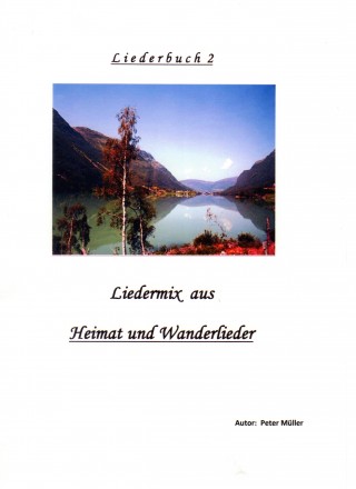 Peter Müller: Liederbuch 2