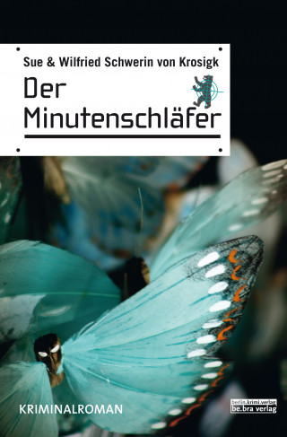 Sue Schwerin von Krosigk, Wilfried Schwerin von Krosigk: Der Minutenschläfer