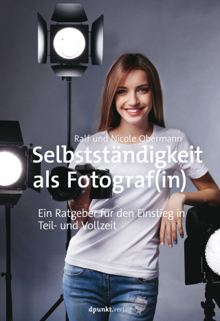 Ralf Obermann, Nicole Obermann: Selbstständigkeit als Fotograf(in)
