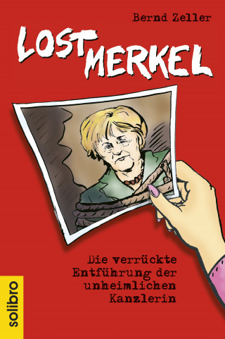 Bernd Zeller: Lost Merkel