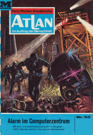 Hans Kneifel: Atlan 53: Alarm im Computerzentrum