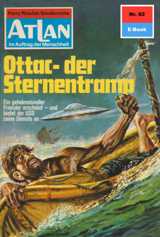 Clark Darlton: Atlan 82: Ottac - der Sternentramp