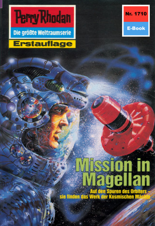 H.G. Ewers: Perry Rhodan 1710: Mission in Magellan