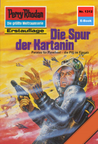 Arndt Ellmer: Perry Rhodan 1312: Die Spur der Kartanin