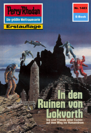 Ernst Vlcek: Perry Rhodan 1483: In den Ruinen von Lokvorth