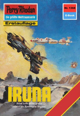 H.G. Ewers: Perry Rhodan 1368: Iruna