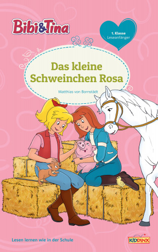 Matthias von Bornstädt: Bibi & Tina - Das kleine Schweinchen Rosa