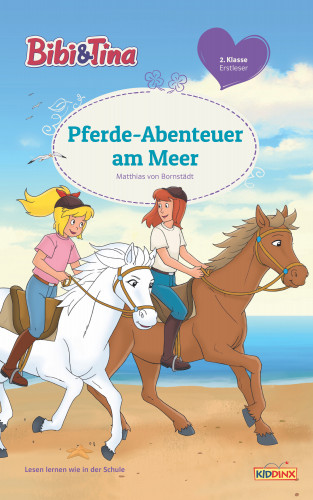 Matthias von Bornstädt: Bibi & Tina - Pferde-Abenteuer am Meer