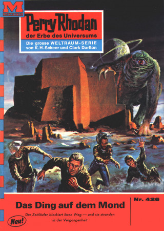 H.G. Ewers: Perry Rhodan 426: Das Ding auf dem Mond