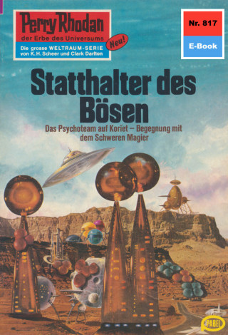 H.G. Ewers: Perry Rhodan 817: Statthalter des Bösen