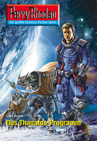 Uwe Anton: Perry Rhodan 2600: Das Thanatos-Programm