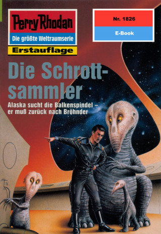 Peter Griese: Perry Rhodan 1826: Die Schrottsammler