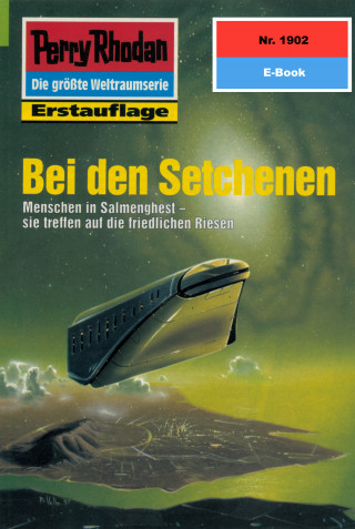 Susan Schwartz: Perry Rhodan 1902: Bei den Setchenen