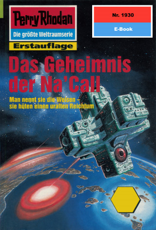 Peter Terrid: Perry Rhodan 1930: Das Geheimnis der Na'Call