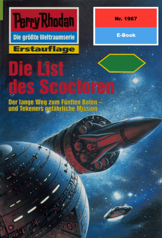 Uwe Anton: Perry Rhodan 1967: Die List des Scoctoren