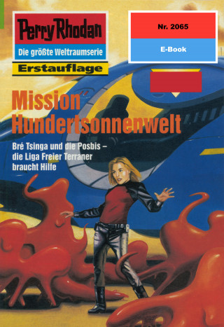 Horst Hoffmann: Perry Rhodan 2065: Mission Hundertsonnenwelt